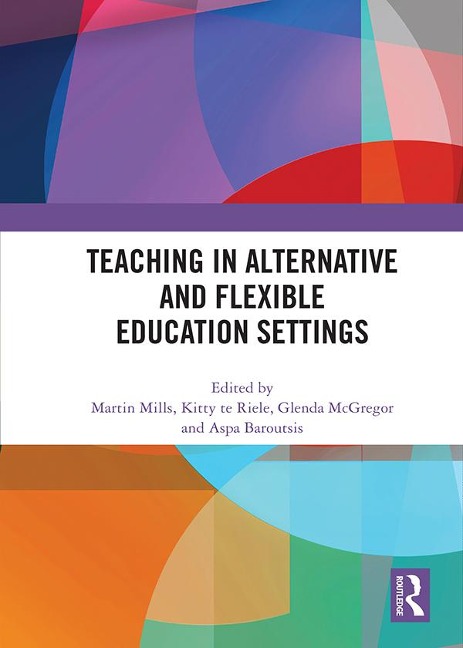 Teaching in Alternative and Flexible Education Settings - 
