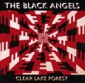 Clear Lake Forest - The Black Angels