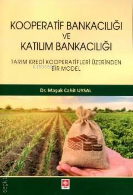 Kooperatif Bankaciligi ve Katilim Bankaciligi - Masuk Cahit Uysal