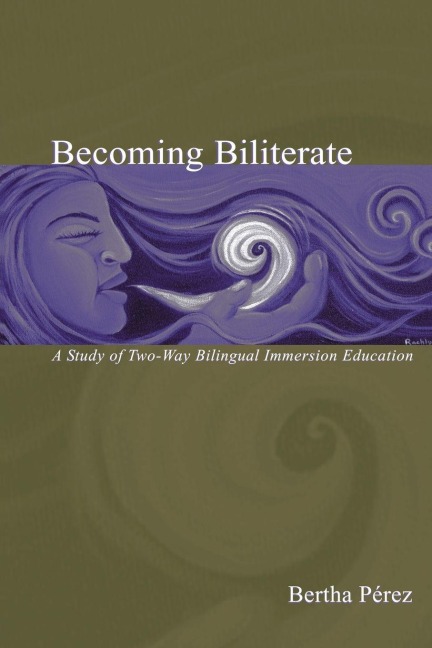 Becoming Biliterate - Bertha Perez