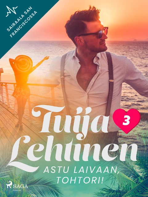 Astu laivaan, tohtori! - Tuija Lehtinen