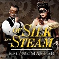 Cover-Bild zum Titel 'Of Silk and Steam' von 'Bec Mcmaster'