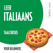 Cover-Bild zum Titel 'Leer Italiaans (taalcursus voor beginners)' von 'Thomas Rike'