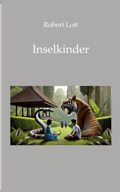 Inselkinder - Robert Lott