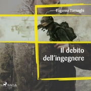 Cover-Bild zum Titel 'Il debito dell'ingegnere' von 'Eugenio Tornaghi'