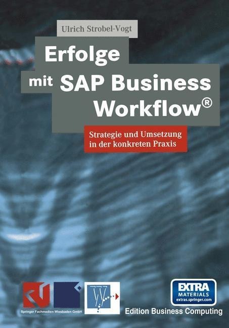 Erfolge mit SAP Business Workflow® - Ulrich Strobel-Vogt