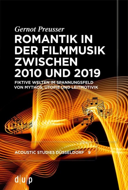 Romantik in der Filmmusik zwischen 2010 und 2019 - Gernot Preusser