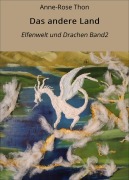Das andere Land - Anne-Rose Thon