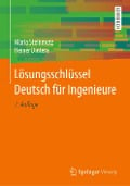 Lösungsschlüssel Deutsch für Ingenieure - Heiner Dintera, Maria Steinmetz