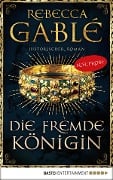 Cover-Bild zum Titel 'Leseprobe: Die fremde Königin' von 'Rebecca Gablé'