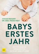 Cover-Bild zum Titel 'Babys erstes Jahr' von 'Vivian Weigert'