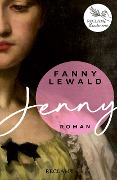 Jenny | Der große Frauen- und Emanzipationsroman von Fanny Lewald | Reclams Klassikerinnen - Fanny Lewald