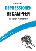 Cover-Bild zum Titel 'Depressionen bekämpfen' von 'Katapult'
