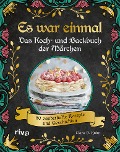 Cover-Bild zum Titel 'Es war einmal - Das Koch- und Backbuch der Märchen' von 'Clara D. Kuhn'
