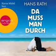 Cover-Bild zum Titel 'Da muss man durch' von 'Hans Rath'