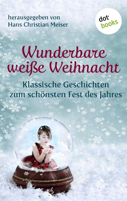 Wunderbare weiße Weihnacht - Hans Christian Meiser