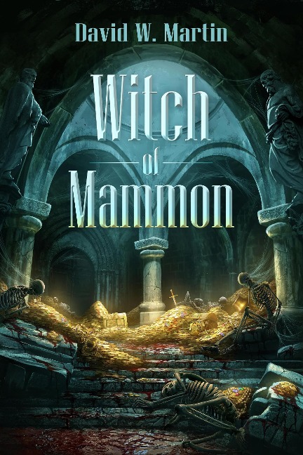 Witch of Mammon (Demetrius Magus) - David Martin