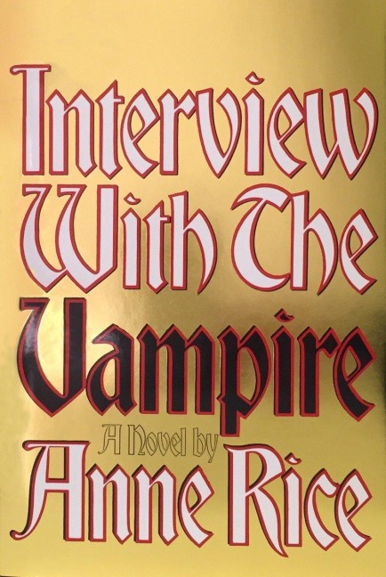 Interview with the Vampire: Anniversary Edition - Anne Rice