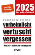 verheimlicht - vertuscht - vergessen 2025 - Gerhard Wisnewski