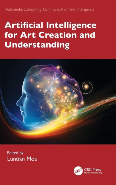 Artificial Intelligence for Art Creation and Understanding - 