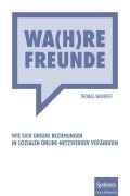 Cover-Bild zum Titel 'Wa(h)re Freunde' von 'Thomas Wanhoff'