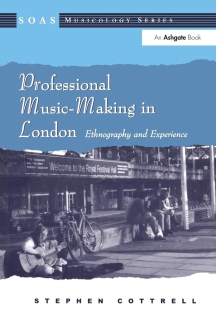 Professional Music-Making in London - Stephen Cottrell
