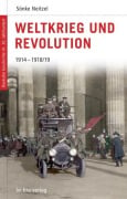 Cover-Bild zum Titel 'Deutsche Geschichte im 20. Jahrhundert 03. Weltkrieg und Revolution' von 'Sönke Neitzel'