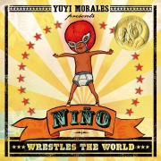 Cover-Bild zum Titel 'Niño Wrestles the World' von 'Yuyi Morales'