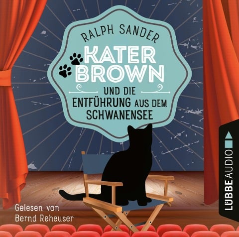 Kater Brown und die Entführung aus dem Schwanensee - Ralph Sander