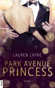 Cover-Bild zum Titel 'Park Avenue Princess' von 'Lauren Layne'