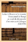 Cover-Bild zum Titel 'Lettre À Monsieur Le Vicomte Emmanuel de Rougé Au Sujet de la Découverte d'Un Manuscrit Bilingue' von 'Heinrich Brugsch-Bey'