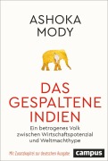 Cover-Bild zum Titel 'Das gespaltene Indien' von 'Ashoka Mody'