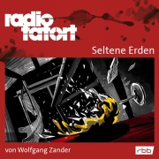 Cover-Bild zum Titel 'ARD Radio Tatort, Seltene Erden - Radio Tatort rbb' von 'Wolfgang Zander'