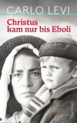 Cover-Bild zum Titel 'Christus kam nur bis Eboli' von 'Carlo Levi'