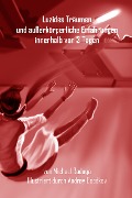 Cover-Bild zum Titel 'Luzides Träumen und außerkörperliche Erfahrungen innerhalb von 3 Tagen' von 'Michael Raduga'