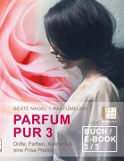 Cover-Bild zum Titel 'Parfum Pur 3' von 'Beate Nagel'