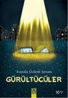 Gürültücüler - Funda Özlem seran