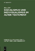 Cover-Bild zum Titel 'Sozialismus und Individualismus im Alten Testament' von 'Max Löhr'