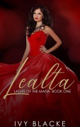 Cover-Bild zum Titel 'Lealta (The Ladies of the Mafia, #1)' von 'Ivy Blacke'