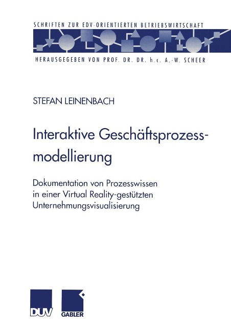 Interaktive Geschäftsprozessmodellierung - Stefan Leinenbach