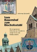 Cover-Bild zum Titel 'Vom Bauernhof zum Bischofsstuhl' von 'Johannes Gottwald'