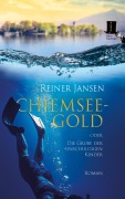 Cover-Bild zum Titel 'Chiemsee-Gold oder Die Grube der unschuldigen Kinder' von 'Reiner Jansen'
