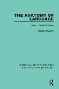 Cover-Bild zum Titel 'The Anatomy of Language' von 'Marjorie Boulton'