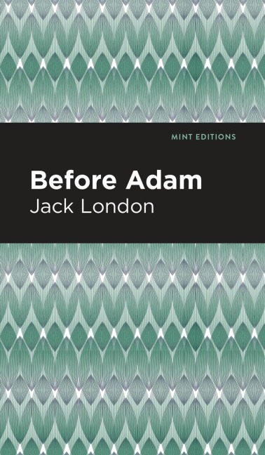 Before Adam - Jack London