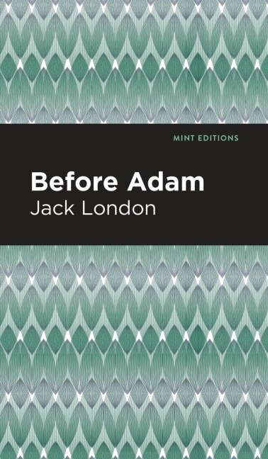 Before Adam - Jack London