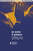 Cover-Bild zum Titel 'Io sono il potere. Confessioni di un capo di gabinetto' von ''