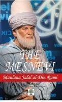 The Mesnevi - Maulana Jalal Al-Din Rumi