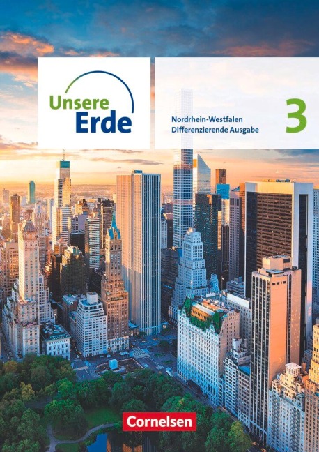 Unsere Erde Band 3. Nordrhein-Westfalen - Schülerbuch - 