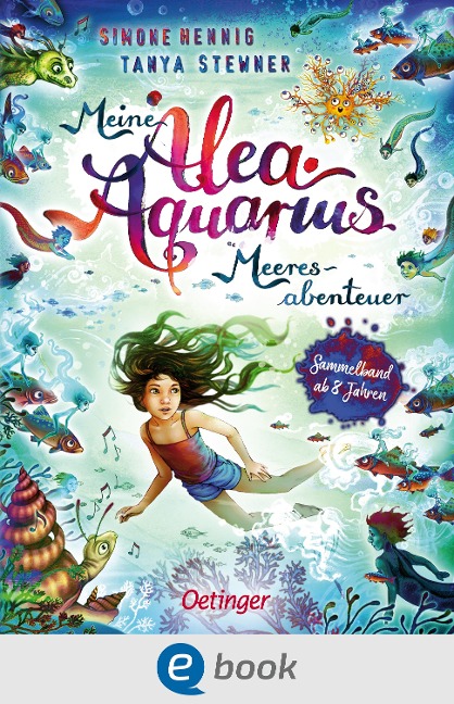 Meine Alea Aquarius Meeres-Abenteuer - Tanya Stewner, Simone Hennig