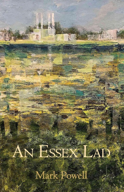 An Essex Lad - Mark Powell